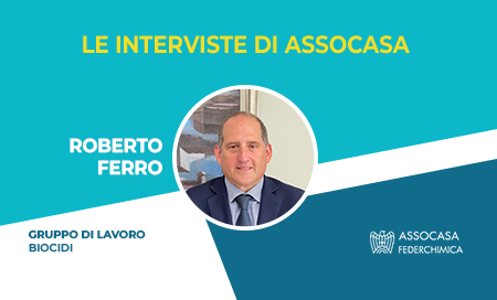 INTERVISTA A ROBERTO FERRO, COORDINATORE DEL GRUPPO DI LAVORO BIOCIDI