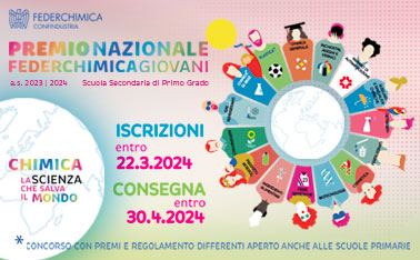 Premio nazionale Federchimica giovani: chimica, la scienza che cambia il mondo!