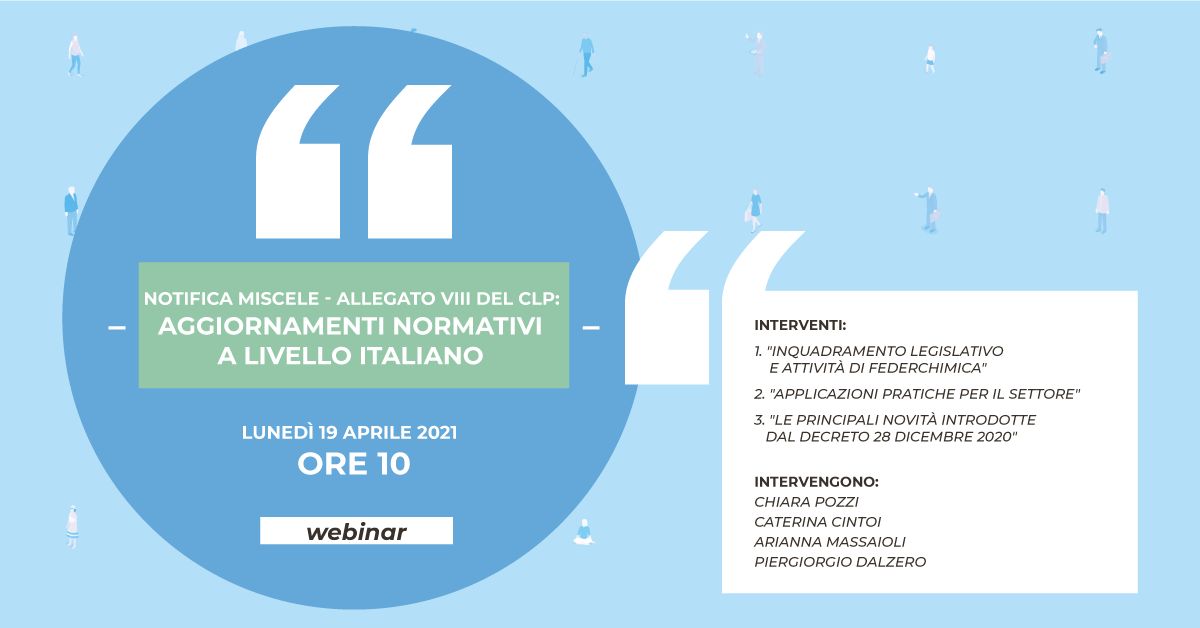 Webinar "Notifica miscele - Allegato VIII del CLP: aggiornamenti normativi a livello italiano"
